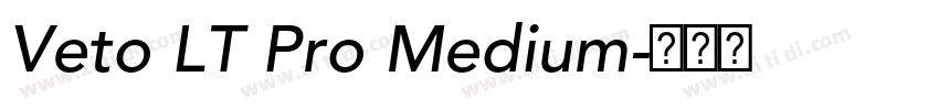 Veto LT Pro Medium字体转换